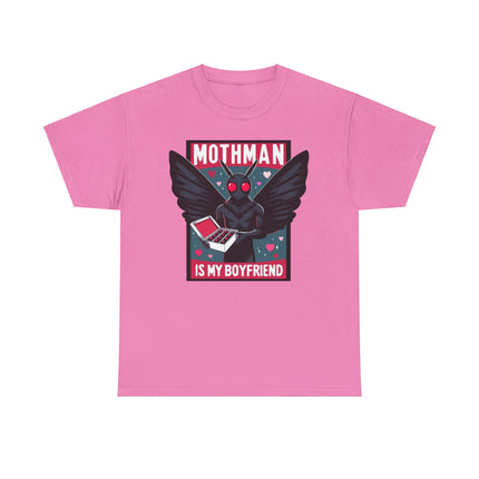 This tee depicts a square picture of Mothman standing between the words "Mothman is my boyfriend" and Mothman is holding a box of chocolates. This tee is hot pink