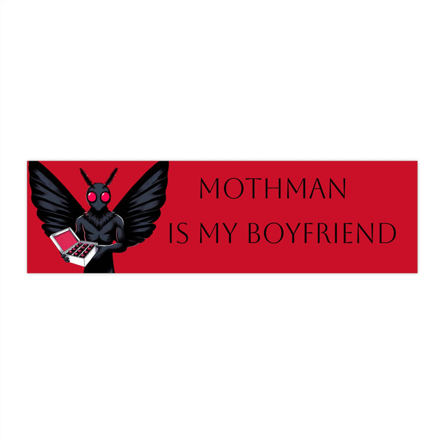 Mothman is my boyfriend bumper sticker