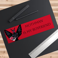 Mothman is my boyfriend bumper sticker