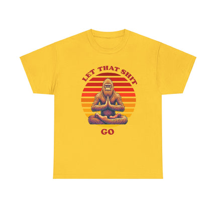 This tee depicts bigfoot sitting in front of a broken up circle in which the parts of the circle are in different shades of red, orange and yellow. The words "Let That Shit Go" is written in the same shade as the top part of the circle. This tee is bright yellow