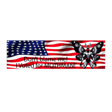 Durable vinyl bumper sticker featuring a playful 'I Voted for Mothman' design, perfect for cryptid fans and adding a fun touch to your vehicle.